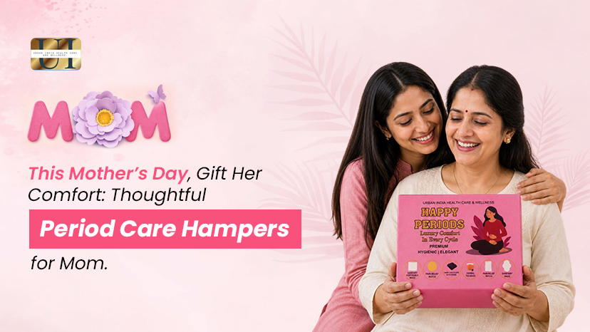 Thoughtful Menstrual Kit Gifts for Mothers Day